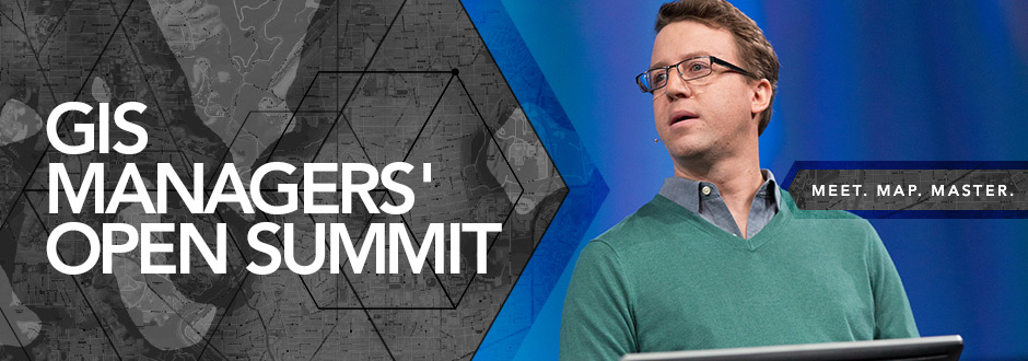 GIS Managers' Open Summit