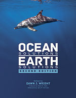 Book cover of Ocean Solutions, Earth Solutions, Second Edition edited by Dawn J. Wright
