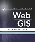 Book cover of Getting to Know Web GIS, Second Edition by Pinde Fu