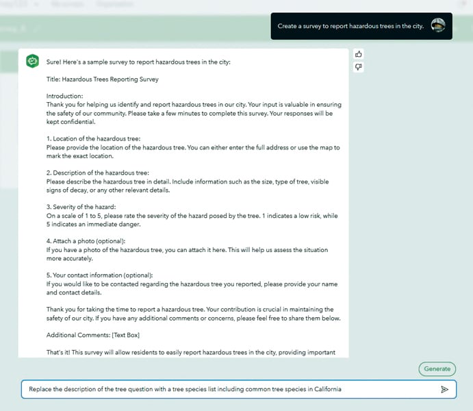 An AI assistant in ArcGIS Survey123, showing a query that says “Create a survey to report hazardous trees in the city,” a sample survey, and another query that asks the assistant to replace one question with something else