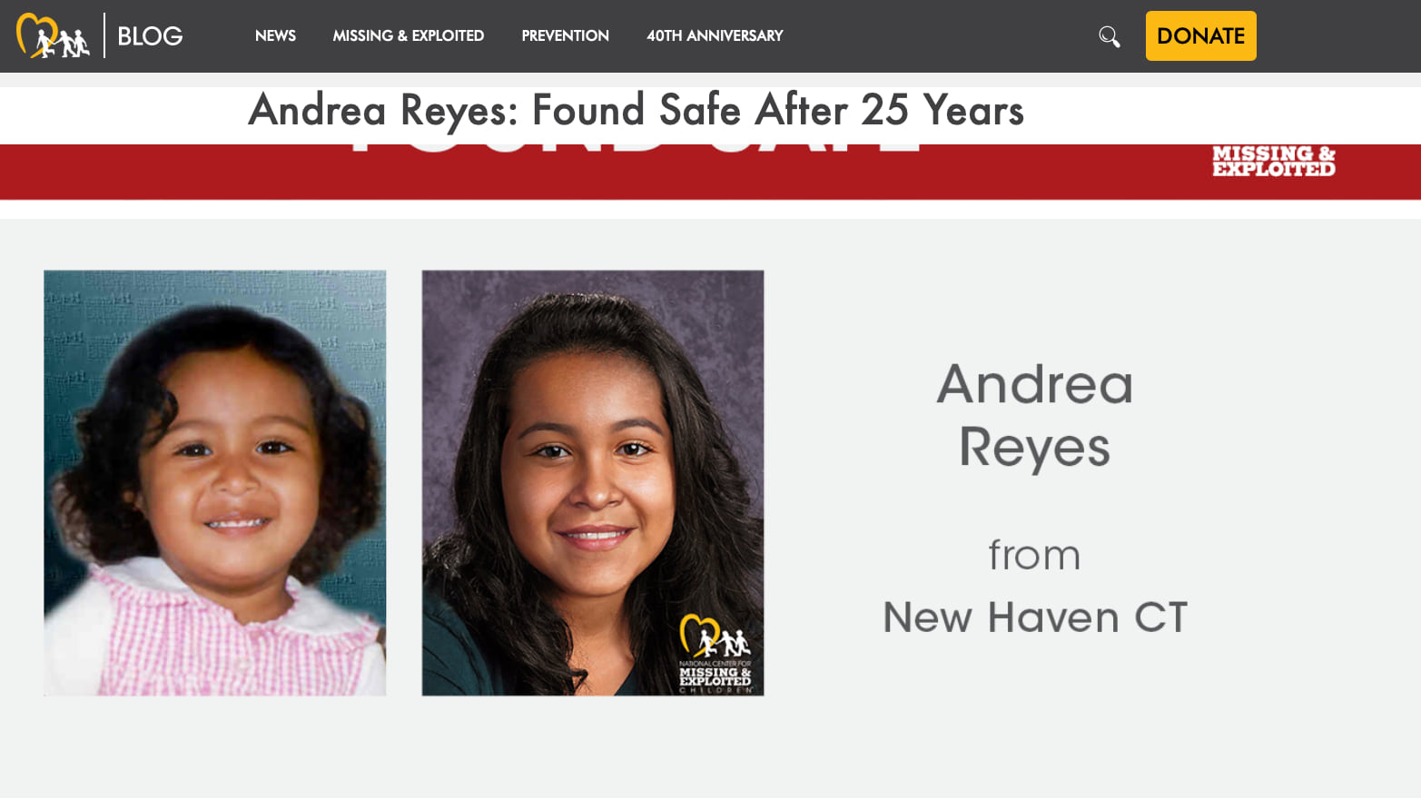 NCMEC blog post showing two photos of Andrea Reyes - a childhood photo of a young girl with curly hair in a pink striped shirt, and a current photo of her as an adult woman smiling. The headline reads "Andrea Reyes: Found Safe After 25 Years" with text indicating she was from New Haven, CT. The NCMEC logo appears on the current photo.