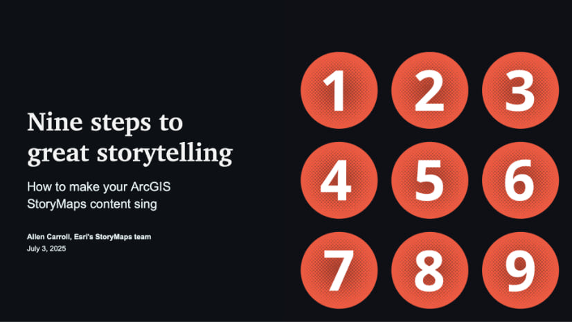 Advice for creating stories that resonate using ArcGIS StoryMaps.