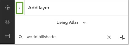 An add layer toolbar with the words world hillshade in the search bar