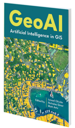 A teal book cover with an aerial photo of a coastal town on it that says GeoAI: Artificial Intelligence in GIS