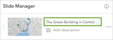 A slide manager box with an inset map and the words The Green Building in a green rectangle