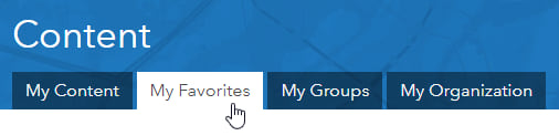 Use Favorites to Organize Your ArcGIS Online Life Use Favorites to Organize Your ArcGIS Online Life