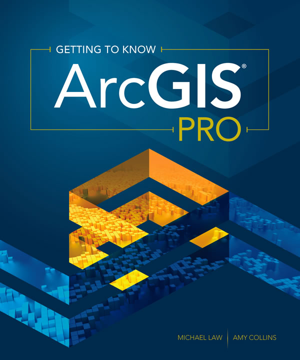 Learn to work with the ArcGIS Pro application with the new book, Getting to Know ArcGIS Pro.