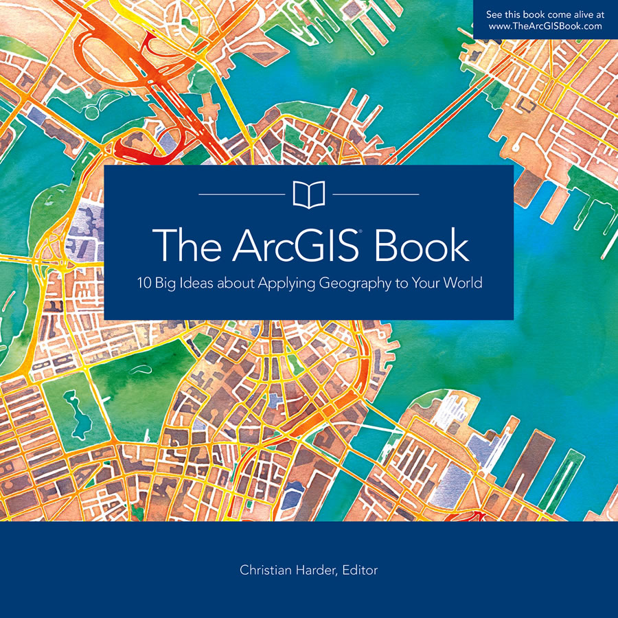 The ArcGIS Book immerses you in web GIS and helps you put what you learn into action.