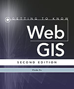 Book cover of Getting to Know Web GIS, Second Edition by Pinde Fu