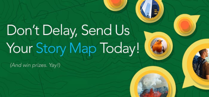 Send your story map today