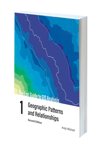 Cover of the second edition of The Esri Guide to GIS Analysis, Volume 1: Geographic Patterns and Relationships