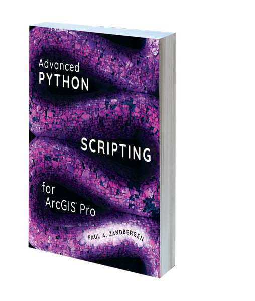 Cover of Advanced Python Scripting for ArcGIS Pro