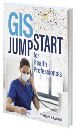 Cover of GIS Jump Start for Health Professionals Cover of GIS Jump Start for Health Professionals