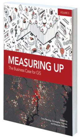 Cover of Measuring Up: The Business Case for GIS, Volume 3