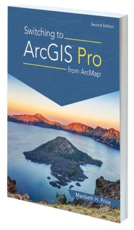 Cover of Switching to ArcGIS Pro from ArcMap, Second Edition