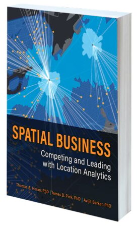 Cover of Spatial Business: Competing and Leading with Location Analytics