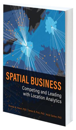 The cover of Spatial Business: Competing and Leading with Location Analytics