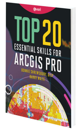 Cover of Top 20 Essential Skills for ArcGIS Pro