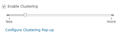 Slider showing desired level of clustering, from “less” to “more”. “Enable Clustering” check box is activated.