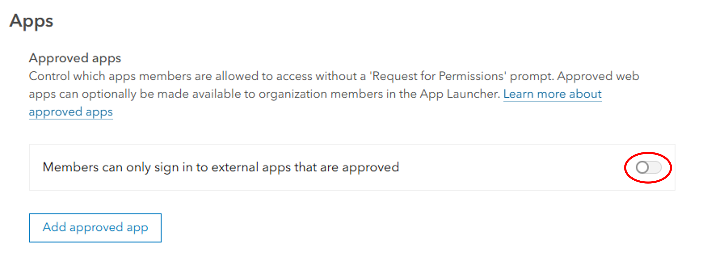 How to toggle off the "Members can only sign in to external apps that are approved" option