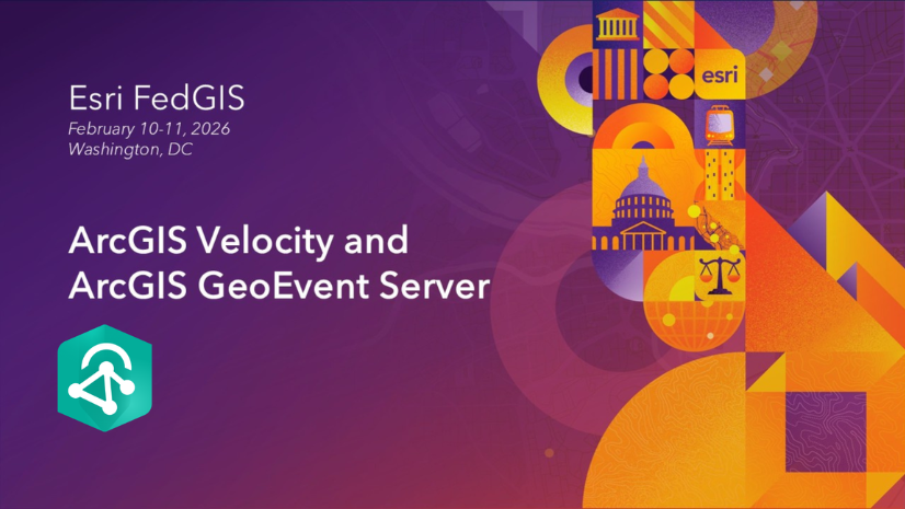 Real-Time GIS at the 2026 Esri FedGIS Conference