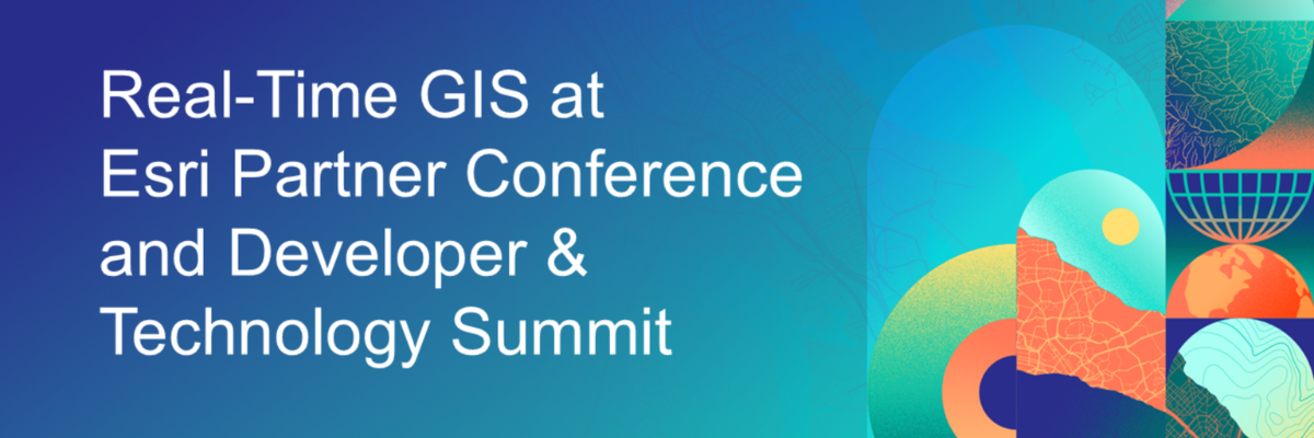 Real-Time GIS at EPC and Devtech Summit