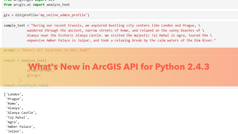 What’s new in ArcGIS API for Python 2.4.3