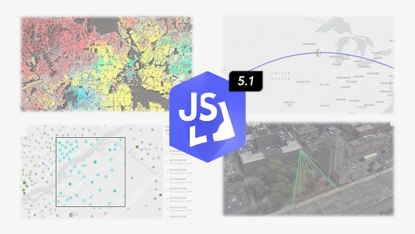 ArcGIS Maps SDK for JavaScript: What's New in 5.1