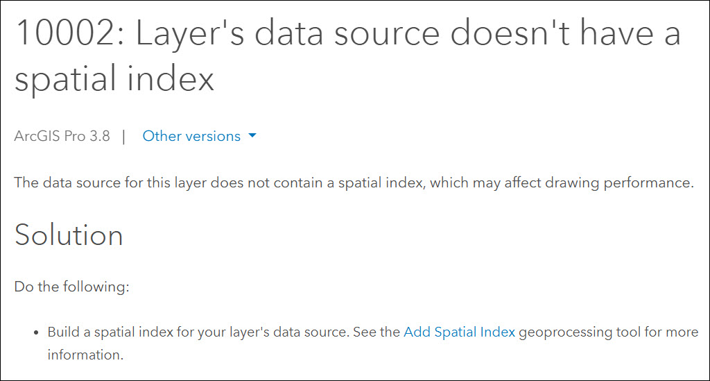 Help documentation for Message 10002: Layer's data source doesn't have a spatial index.