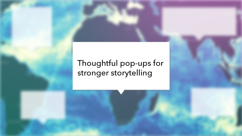 ArcGIS Blog - Protected: Thoughtful pop-ups for stronger storytelling