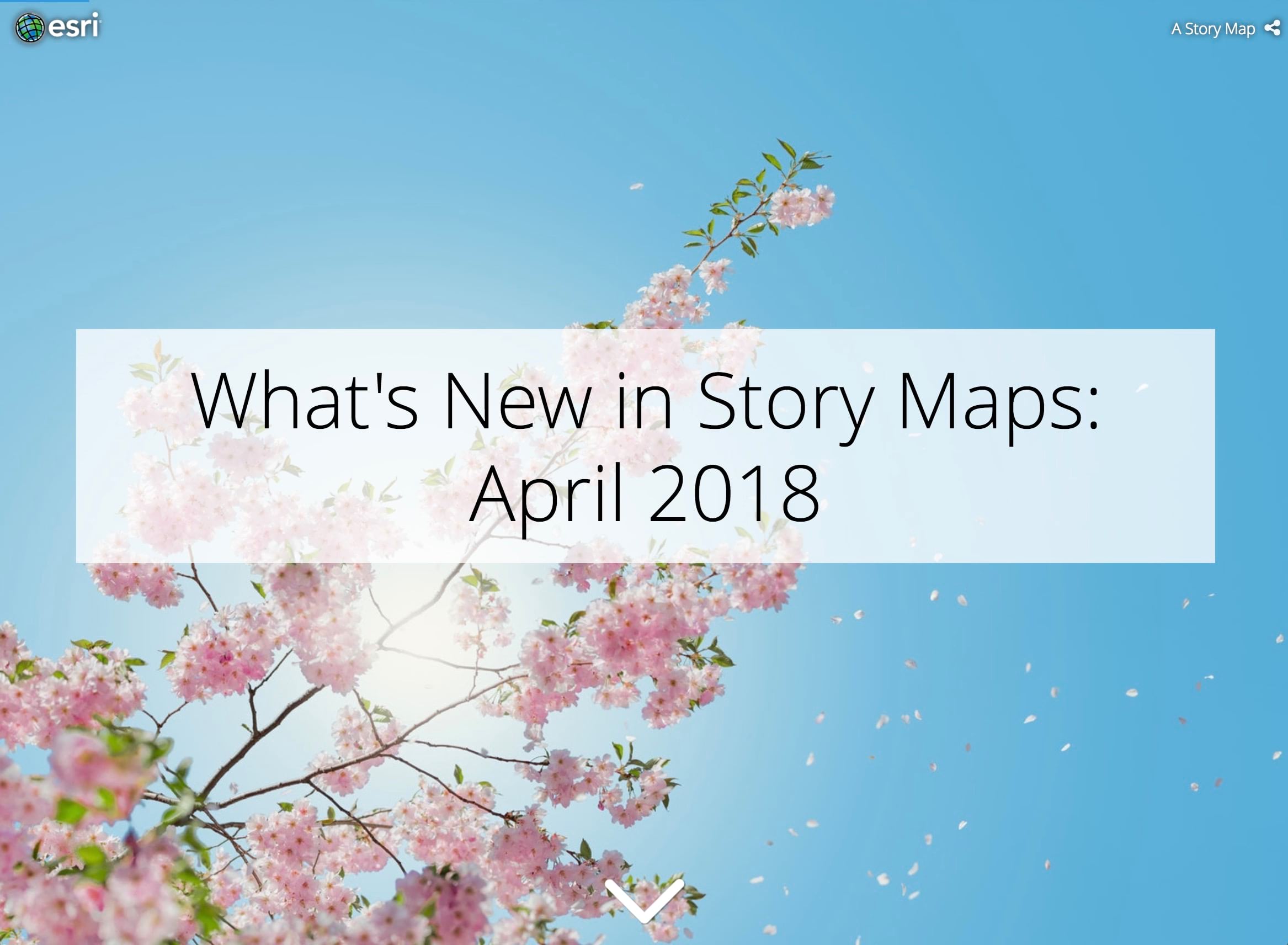 What's New in Story Maps What's New in Story Maps