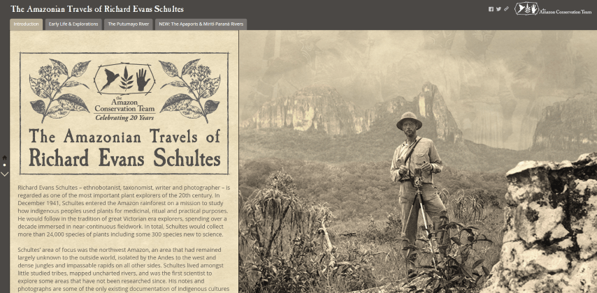 A screenshot of a Story Map Series layout show a historic image of Richard Evan Schultes photographed in front of an expansive mountainscape. Elaborate typography to the left of the photograph introduces the subject, and tabs across the top of the image indicate chapters for "Early Life and Explorations," "The Putumayo River," and "NEW: The Apaports and Miriti Parana Rivers."