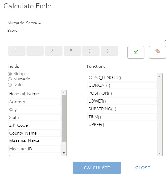 Calculate Field dialogue panel. Numeric_Score is set equal to Score.