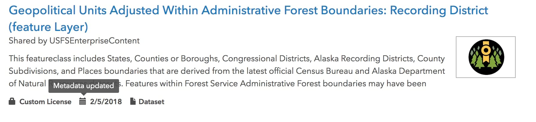 Shows the geopolitical forest boundaries data layer, with the cursor hovering over the date posted underneath the layer description. A small box floats above the date revealing that the metadata has been edited. Text reads Metadata updated