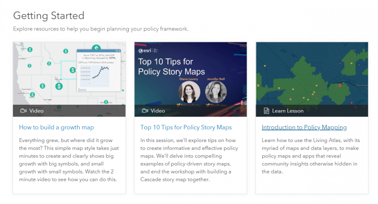 Getting Started page with resources “How to build a growth map,” “Top 10 Tips for Policy Story Maps,” and “Introduction to Policy Mapping.” Getting Started page with resources “How to build a growth map,” “Top 10 Tips for Policy Story Maps,” and “Introduction to Policy Mapping.”