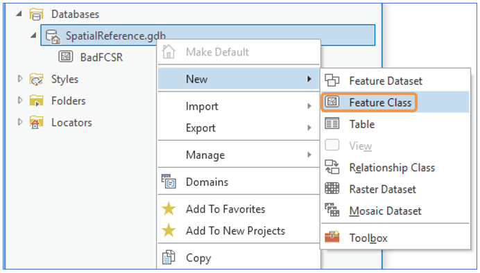 Catalog pane > New > Feature Class