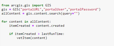 ArcGIS API for Python, code snippet of calling into the API to determine if any new items were added to the organization.