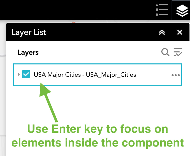 Layer List widget with a labeled arrow pointing to one of its elements, indicating that you can use the Enter key to move focus inside a component