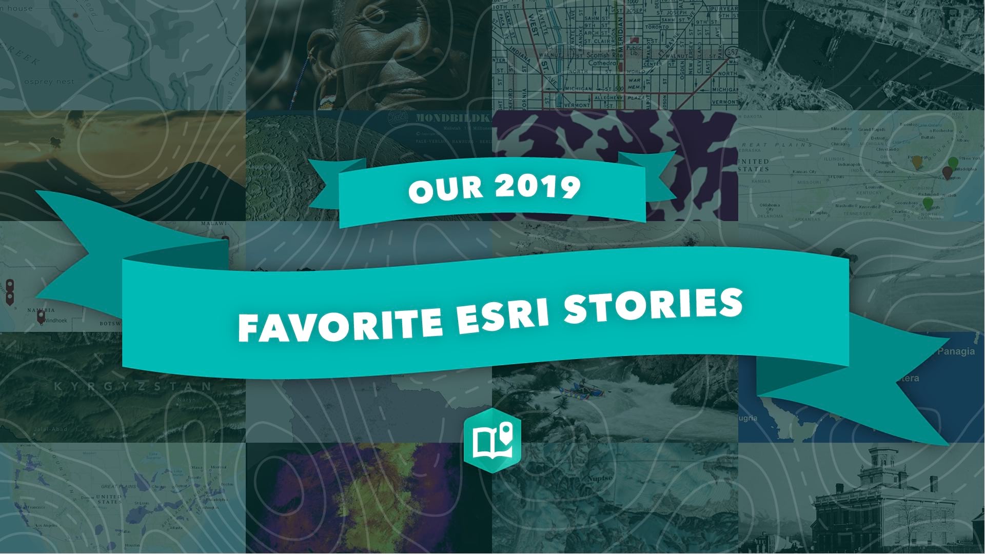 A graphical image to promote the 2019 Esri stories collection