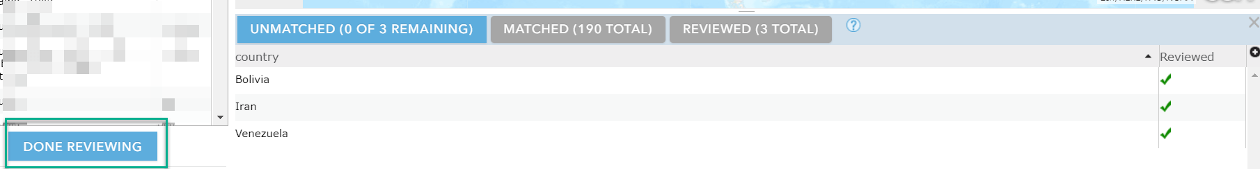 Green check marks are in the Reviewed column for all three records of the Unmatched table. The DONE REVIEWING button is now enabled. Green check marks are in the Reviewed column for all three records of the Unmatched table. The DONE REVIEWING button is now enabled.