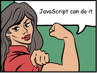 JavaScript can do it