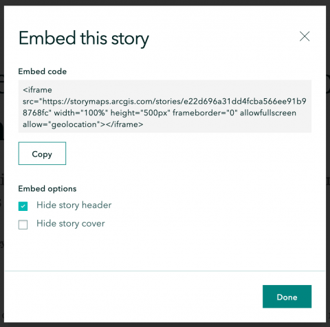 Screenshot of modal to copy embed code for a story in ArcGIS StoryMaps Screenshot of modal to copy embed code for a story in ArcGIS StoryMaps