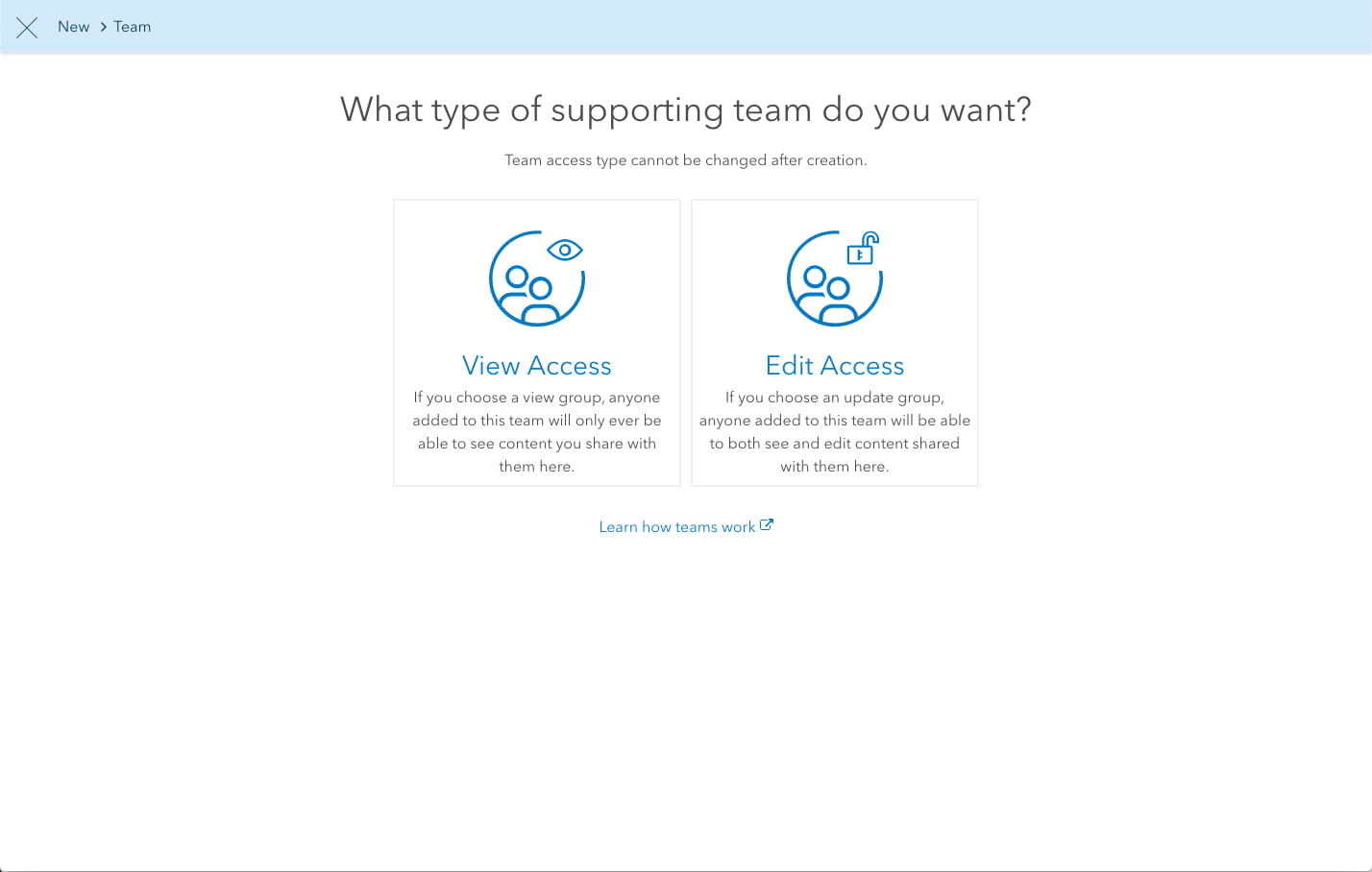The new option to create a supporting team with edit access is available next to the option to create a supporting team with view access.