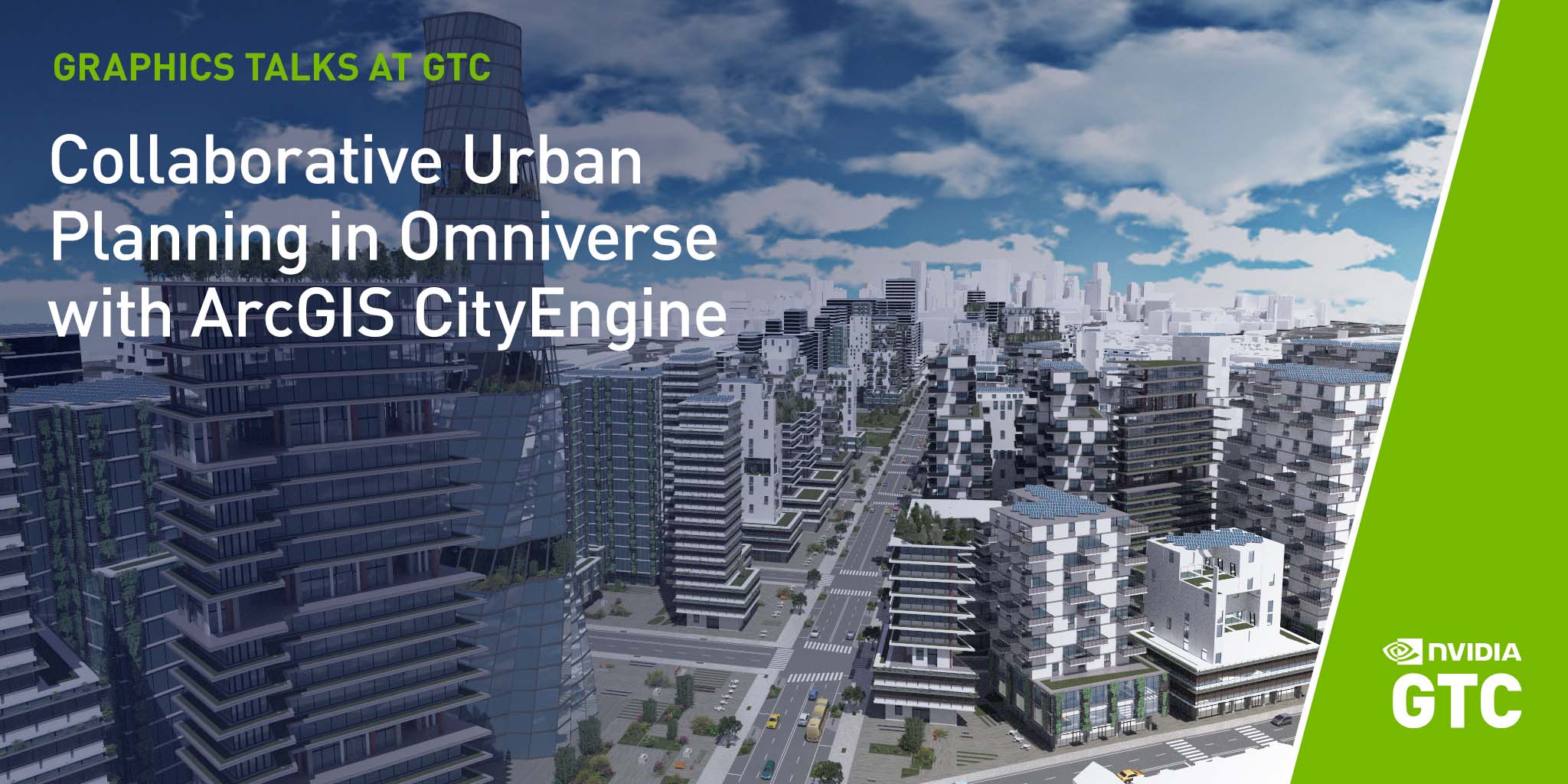 NVIDIA GTC Fall 2021 Collaborative Urban Planning in Omniverse with ArcGIS CityEngine