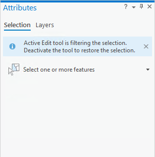 Screenshot of the Attributes pane with the new information banner that appears when a modify tool filters a selection. Screenshot of the Attributes pane with the new information banner that appears when a modify tool filters a selection.