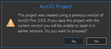 Warning when saving a project from a pre-3.0 release for the first time in ArcGIS Pro 3.0 Warning when saving a project from a pre-3.0 release for the first time in ArcGIS Pro 3.0