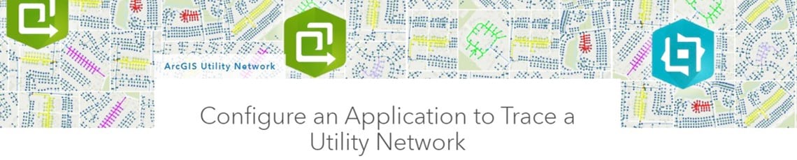 Configure an Application to Trace a Utility Network (ArcGIS Blog)