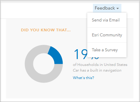 Use the Feedback tool on the Business Analyst Home page to share your ideas and thoughts.