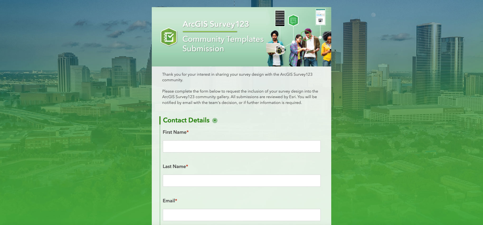 ArcGIS Survey123 web form with a city in the background and people at the top of the from holding devices. ArcGIS Survey123 web form with a city in the background and people at the top of the from holding devices.
