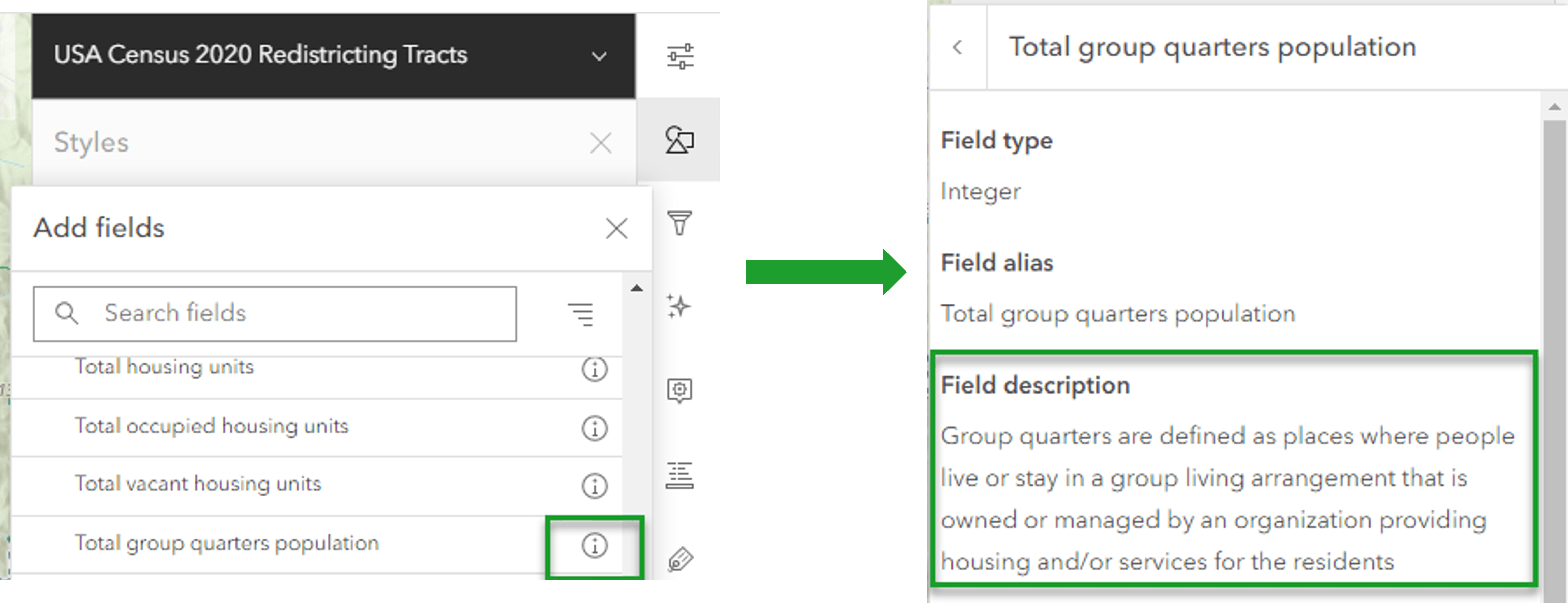The "i" information button next to the field "Total group quarters population" in the Styles Options reveals the Field Description: 'Group quarters are defined as places where people live or stay in a group living arrangement that is owned or managed by an organization providing housing and/or services for the residents'